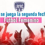 Segunda Fecha de la Liga&hellip;