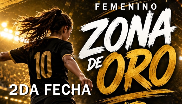ZONA ORO FECHA 2